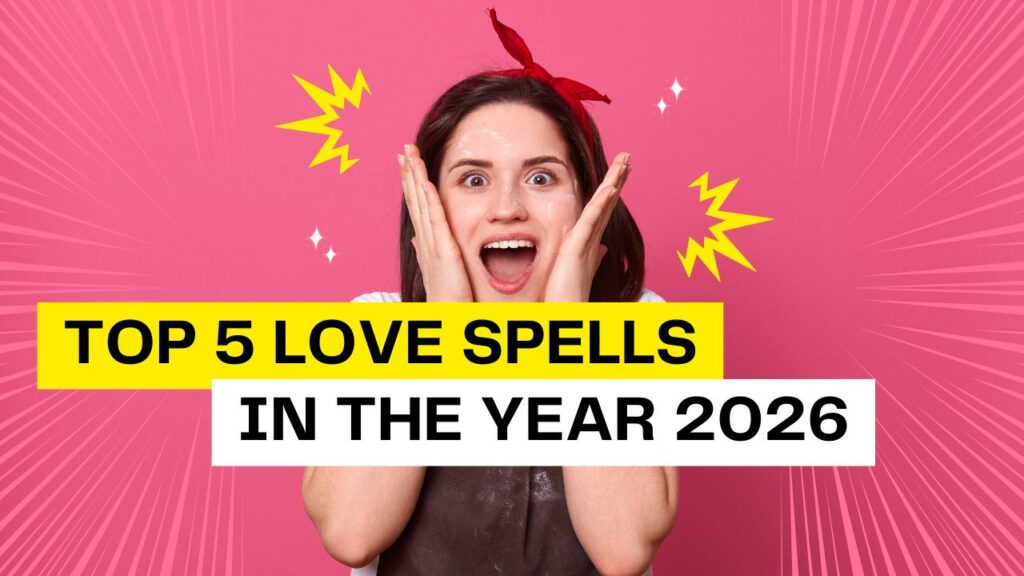 Top 5 Love Spells